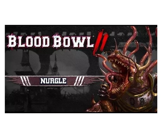 Blood Bowl 2 Nurgle (PC) PL klíč Steam