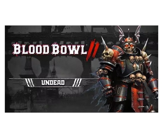 Blood Bowl 2 Undead (PC) klíč Steam