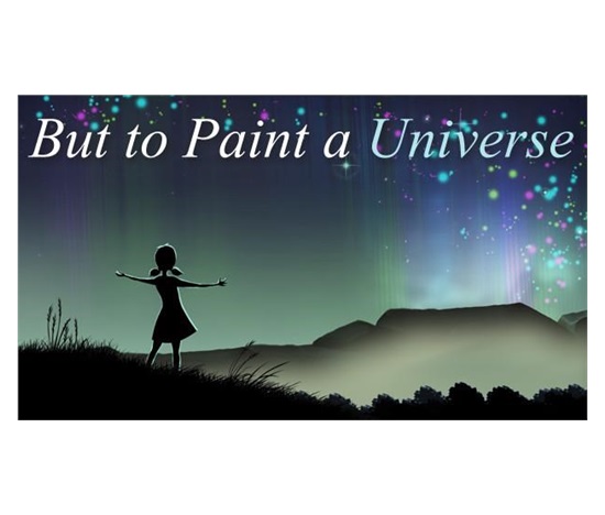 But to Paint a Universe (PC) klíč Steam