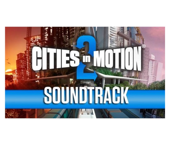 Cities in Motion 2: Soundtrack (PC) klíč Steam