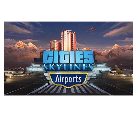 Cities: Skylines - Airports (PC) klíč Steam