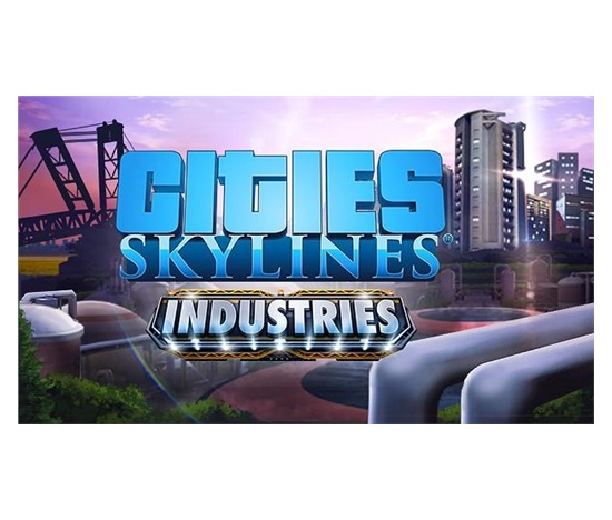 Cities: Skylines - Industries (PC) klíč Steam