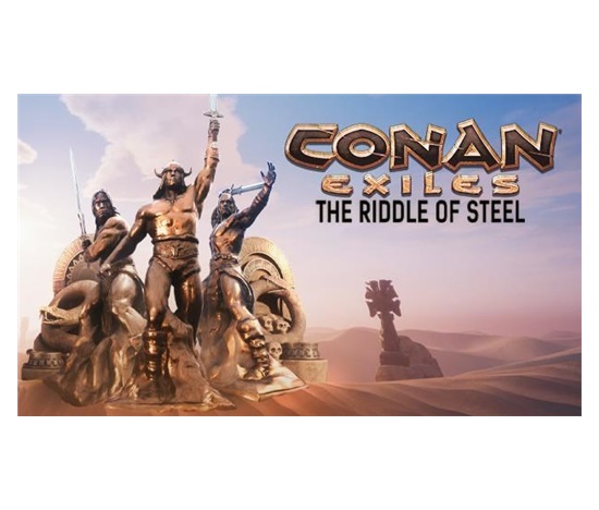 Conan Exiles - The Riddle of Steel (PC) klíč Steam