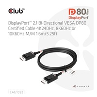 Club3D Kabel DisplayPort 2.1 na DisplayPort 2.1, VESA DP80, 4K240Hz/8K60Hz/10K60Hz (M/M), 1.6m, černá