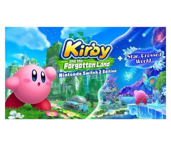 Kirby and the Forgotten Land – Nintendo Switch 2 Edition + Star-Crossed World